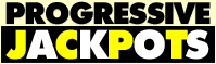 Click for more Progressive Jackpots!